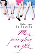 Mąż potrze... - Małgorzata Falkowska - buch auf polnisch 