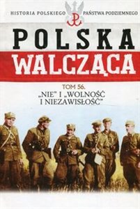 Bild von Polska Walcząca Tom 56 "Nie" i "Wolność" i "Niezawisłość"