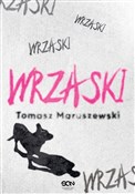 Wrzaski - Tomasz Maruszewski -  fremdsprachige bücher polnisch 