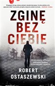 Polnische buch : Zginę bez ... - Robert Ostaszewski
