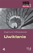 Uwikłanie - Zygmunt Miłoszewski -  Książka z wysyłką do Niemiec 