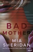 Bad mother... - Mia Sheridan -  fremdsprachige bücher polnisch 