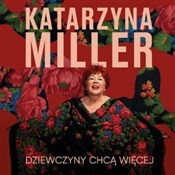 Zobacz : Dziewczyny... - Katarzyna Miller