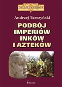 Podbój imp... - Andrzej Tarczyński - buch auf polnisch 
