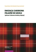 Emigracja ... - Tomasz Biernat, Piotr Krakowiak, Tomasz Leszniewski -  Polnische Buchandlung 