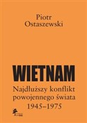 Zobacz : Wietnam Na... - Piotr Ostaszewski