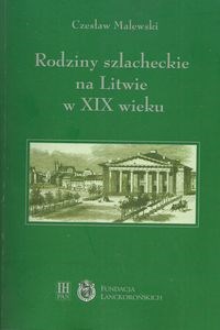Bild von Rodziny szlacheckie na Litwie w XIX wieku Powiaty lidzki, oszmiański i wileński