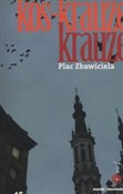 Plac Zbawi... - Krzysztof Krauze, Joanna Kos -  Książka z wysyłką do Niemiec 