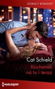 Kochanek n... - Cat Schield -  polnische Bücher