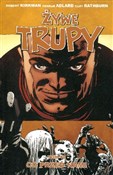 Żywe trupy... - Robert Kirkman, Charlie Adlard, Cliff Rathburn -  polnische Bücher