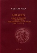 Mieszko ks... - Norbert Mika -  Książka z wysyłką do Niemiec 