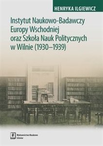 Bild von Instytut Naukowo-Badawczy Europy Wschodniej oraz Szkoła Nauk Politycznych w Wilnie (1930-1939)