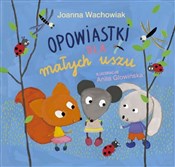 Książka : Opowiastki... - Joanna Wachowiak