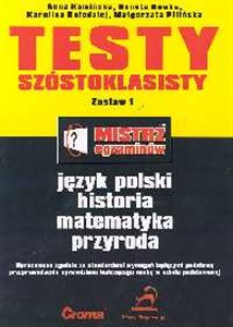Obrazek Testy szóstoklasisty Testy z języka polskiego, historii, matematyki, przyrody. Zestaw I