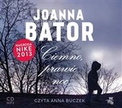 Polska książka : Ciemno pra... - Joanna Bator