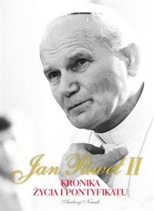 Obrazek Jan Paweł II. Kronika życia i pontyfikatu