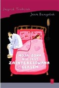 Moja żona ... - Ingrid Trobisch, Jean Banyolak -  polnische Bücher