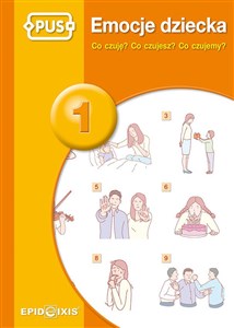 Obrazek PUS Emocje dziecka 1 Co czuję? Co czujesz? Co czujemy?