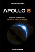 Apollo 8 E... - Jeffrey Kluger -  Książka z wysyłką do Niemiec 