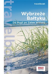 Bild von Wybrzeże Bałtyku. Od Rugii po Zalew Wiślany. Travelbook. Wydanie 1