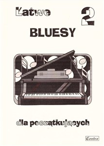 Bild von Łatwe bluesy 2 dla początkujących