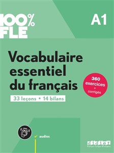 Obrazek 100% FLE - Vocabulaire essentiel du franacis A1