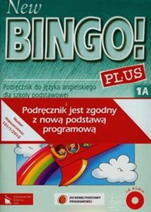Obrazek New Bingo Plus 1A Podręcznik z płytą CD + Zeszyt ćwiczeń bez elementów pisania Szkoła podstawowa