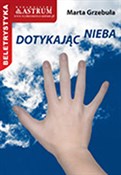 Polska książka : Dotykając ... - Marta Grzebuła