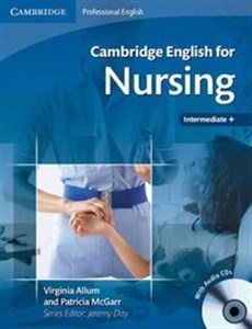 Bild von Cambridge English for Nursing Intermediate Plus +CD