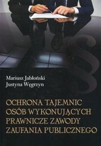 Bild von Ochrona tajemnic osób wykonujących prawnicze zawody zaufania publicznego