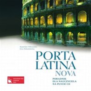 Obrazek Porta Latina nova. Poradnik dla nauczyciela na