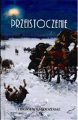 Książka : Przeistocz... - Zbigniew Łagodziński