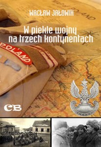 Bild von W piekle wojny na trzech kontynentach Wspomnienia oficera 7 Dywizji Piechoty