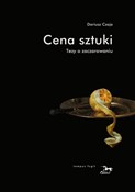Polska książka : Cena sztuk... - Dariusz Czaja