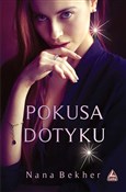 Polska książka : Pokusa dot... - Nana Bekher