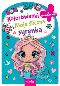 Obrazek Moja śliczna syrenka. Kolorowanka z wykrojnikiem