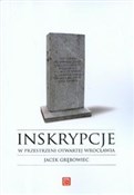 Inskrypcje... - Jacek Grębowiec -  Książka z wysyłką do Niemiec 