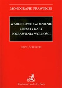 Obrazek Warunkowe zwolnienie z reszty kary pozbawienia wolności