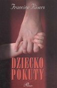 Dziecko po... - Francine Rivers - buch auf polnisch 