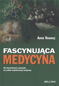 Bild von Fascynująca medycyna Od starozytnych szamanów do cudów współczesnej medycyny