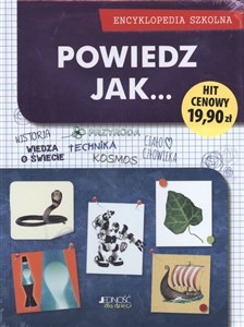 Obrazek Powiedz jak... Encyklopedia szkolna