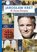 W Ziemi Św... - Jarosław Kret -  Książka z wysyłką do Niemiec 