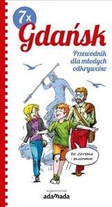 Obrazek 7 x Gdańsk Przewodnik dla młodych odkrywców