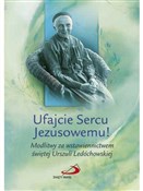 Ufajcie Se... - św. Urszula Ledóchowska - buch auf polnisch 