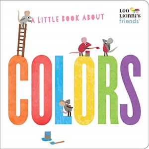 Obrazek A Little Book About Colors (Leo Lionni's Friends)