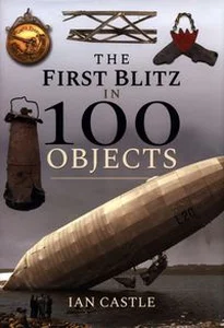 Obrazek The First Blitz in 100 Objects