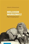 Melchior W... - Aleksandra Ziółkowska-Boehm -  polnische Bücher