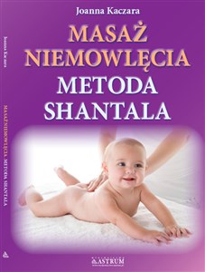 Obrazek Masaż niemowlęcia Metoda Shantala