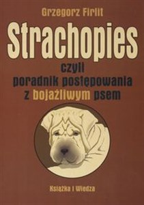 Bild von Strachopies czyli poradnik postępowania z bojaźliwym psem