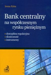 Obrazek Bank centralny na współczesnym rynku pieniężnym